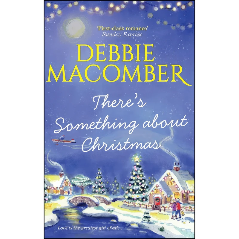 کتاب Theres Something About Christmas اثر Debbie Macomber انتشارات HQ