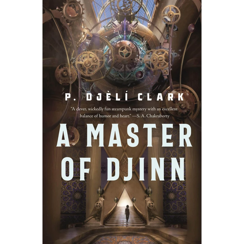 کتاب A Master of Djinn اثر P. Djèlí Clark انتشارات Tordotcom