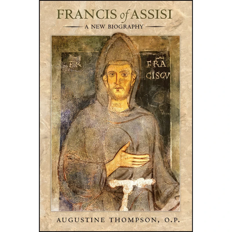 کتاب Francis of Assisi اثر Augustine Thompson انتشارات Cornell University Press