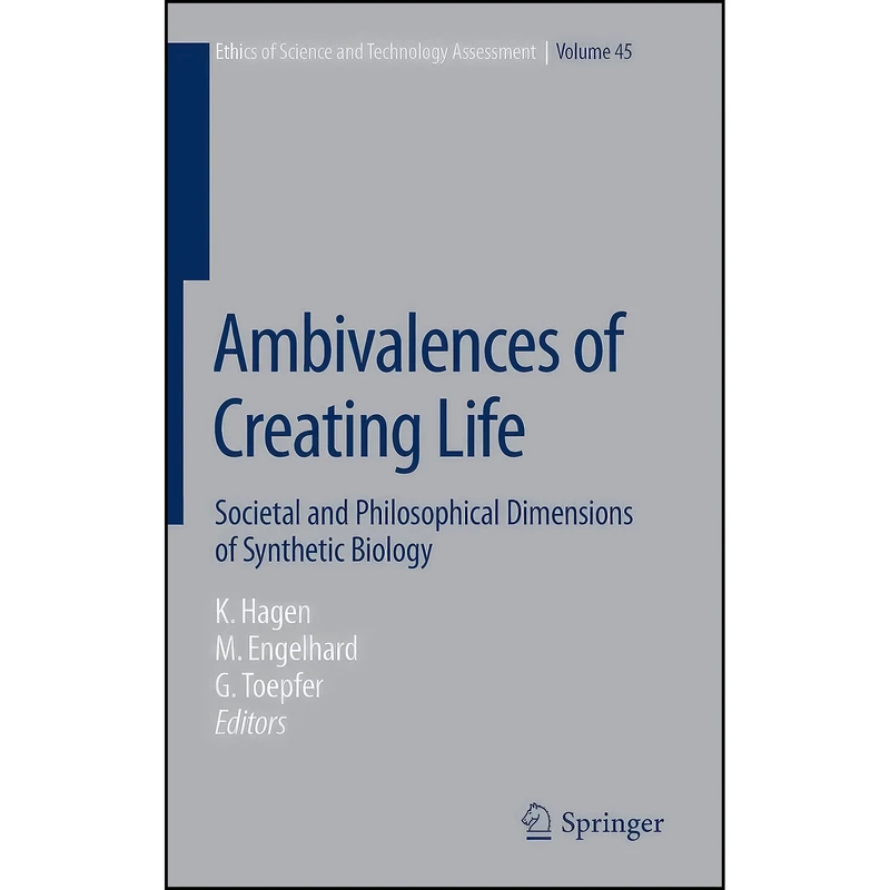 کتاب Ambivalences of Creating Life اثر جمعی از نویسندگان انتشارات Springer