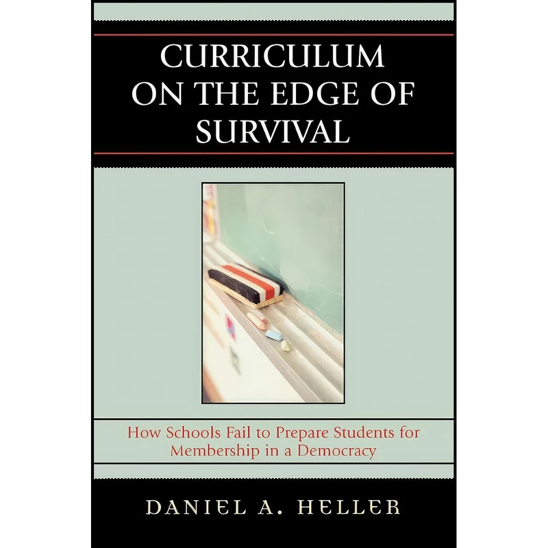 کتاب Curriculum on the Edge of Survival اثر Daniel Heller and Daniel A. Heller انتشارات R&L Education