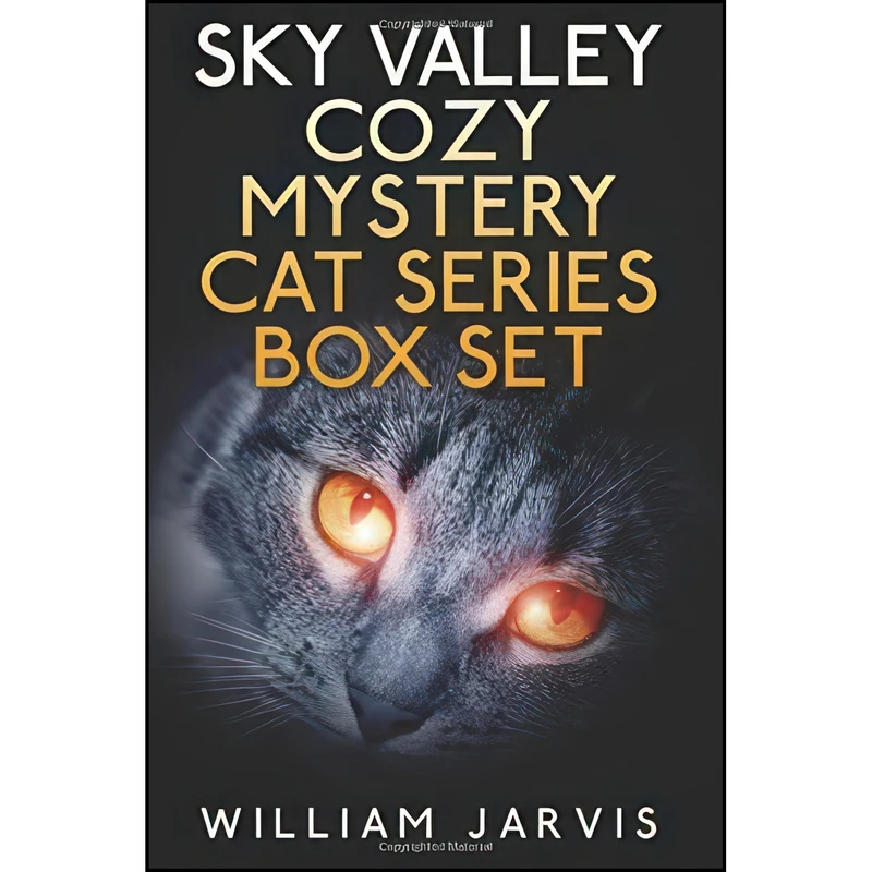 کتاب Sky Valley Cozy Mystery Cat Series Box Set اثر William Jarvis انتشارات تازه ها