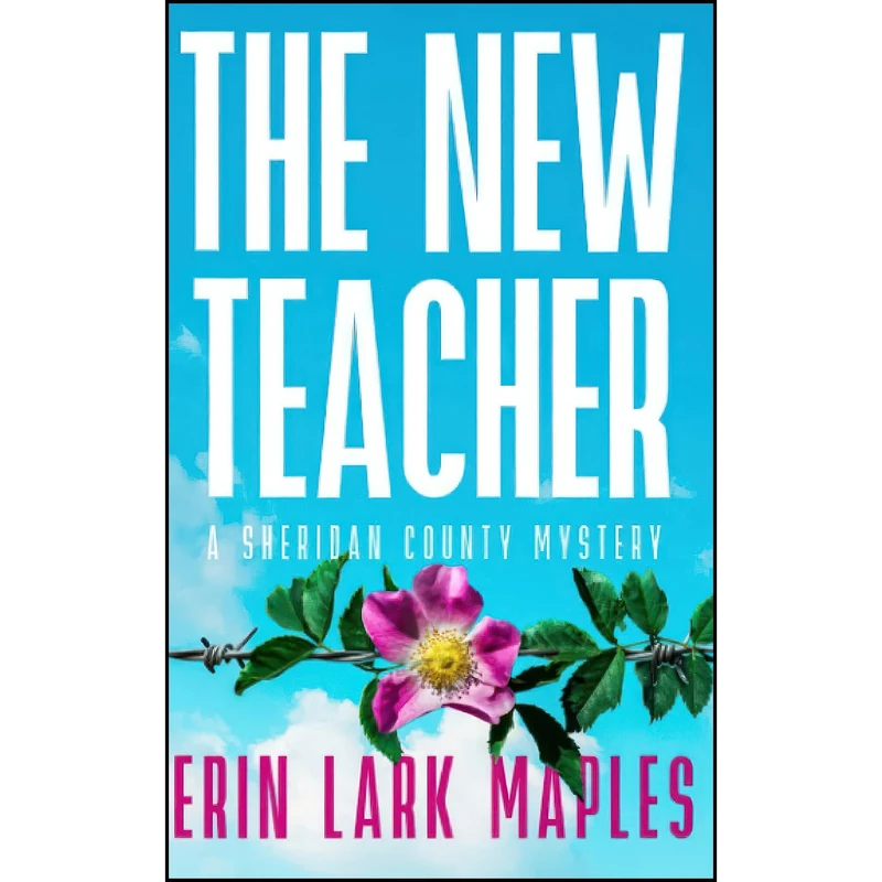 کتاب The New Teacher اثر Erin Lark Maples انتشارات تازه ها