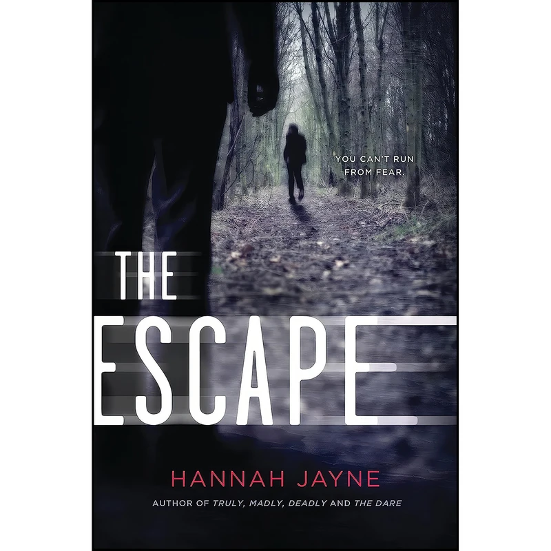 کتاب The Escape اثر Hannah Jayne انتشارات Sourcebooks Fire