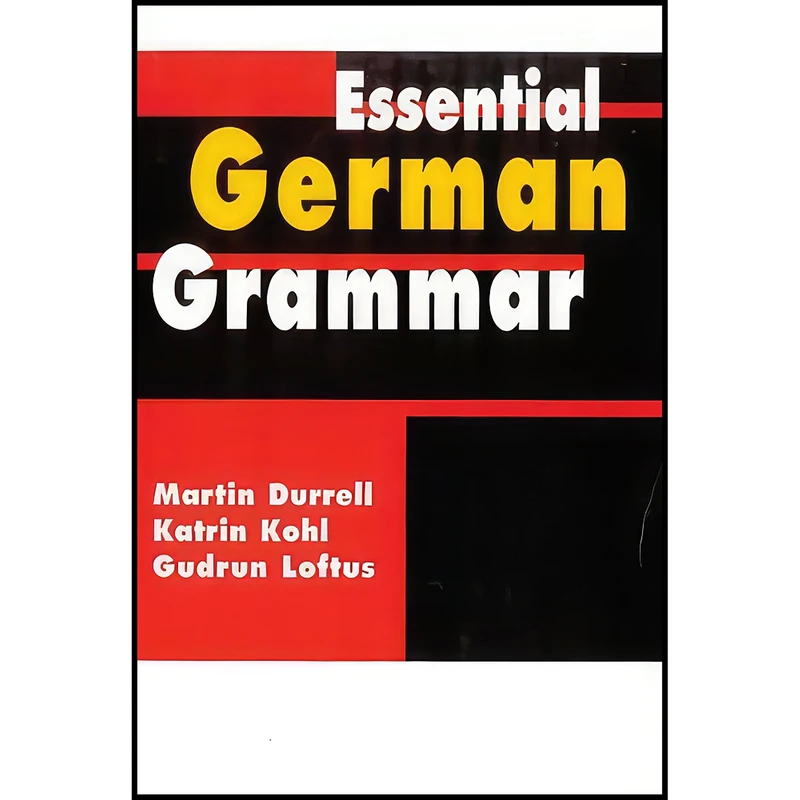 کتاب Essential German Grammar  اثر جمعي از نويسندگان انتشارات Hodder Education Publishers