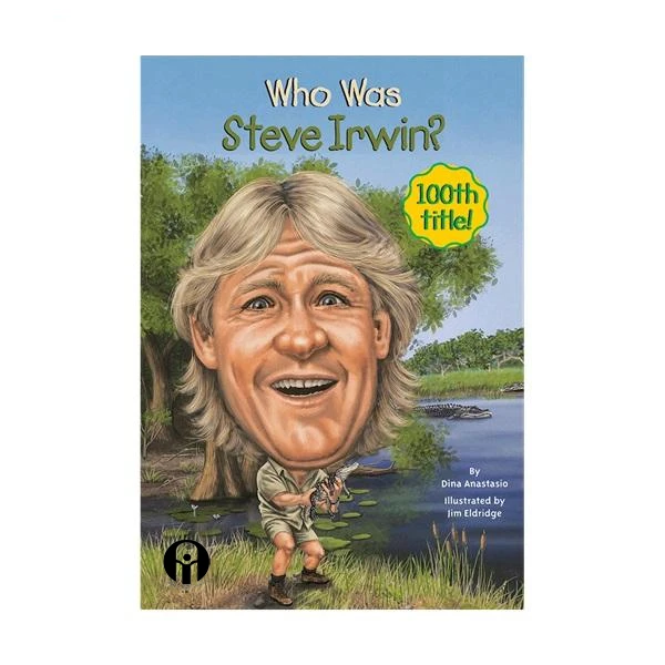 کتاب Who Was Steve Irwin اثر Dina Anastasio انتشارات الوندپویان 