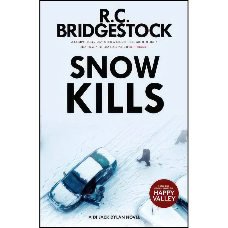 کتاب Snow Kills اثر R. C. Bridgestock انتشارات The Dome Press