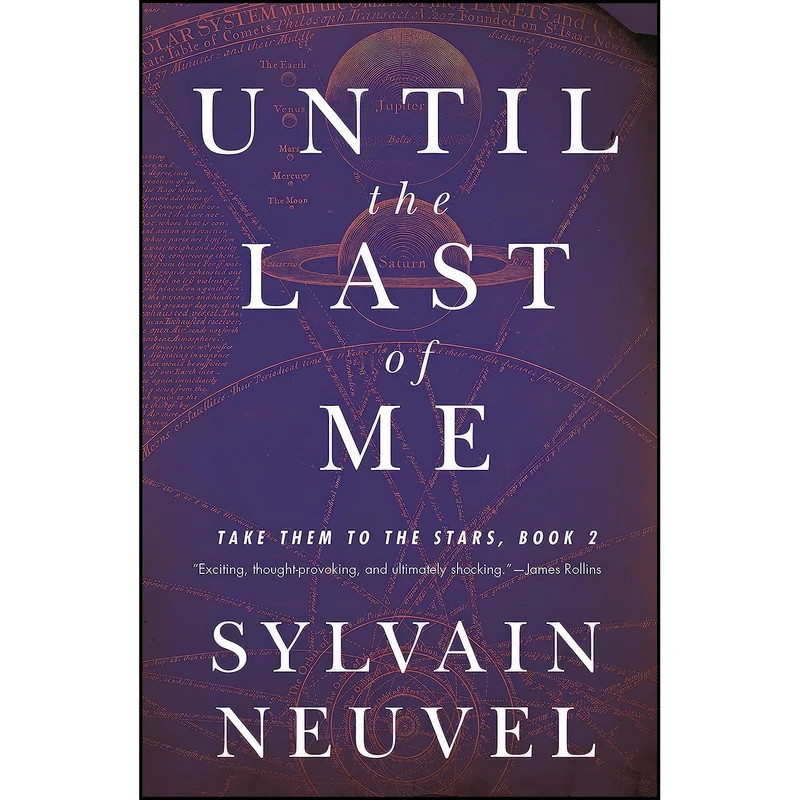 کتاب Until the Last of Me اثر Sylvain Neuvel انتشارات Tordotcom