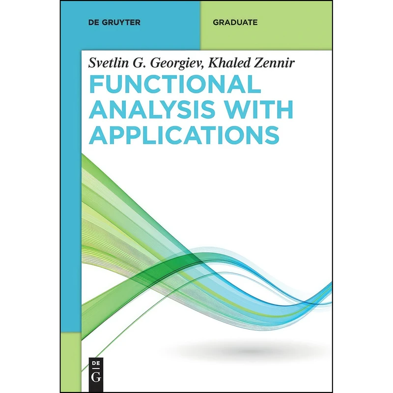 کتاب Functional Analysis With Applications  اثر جمعي از نويسندگان انتشارات De Gruyter