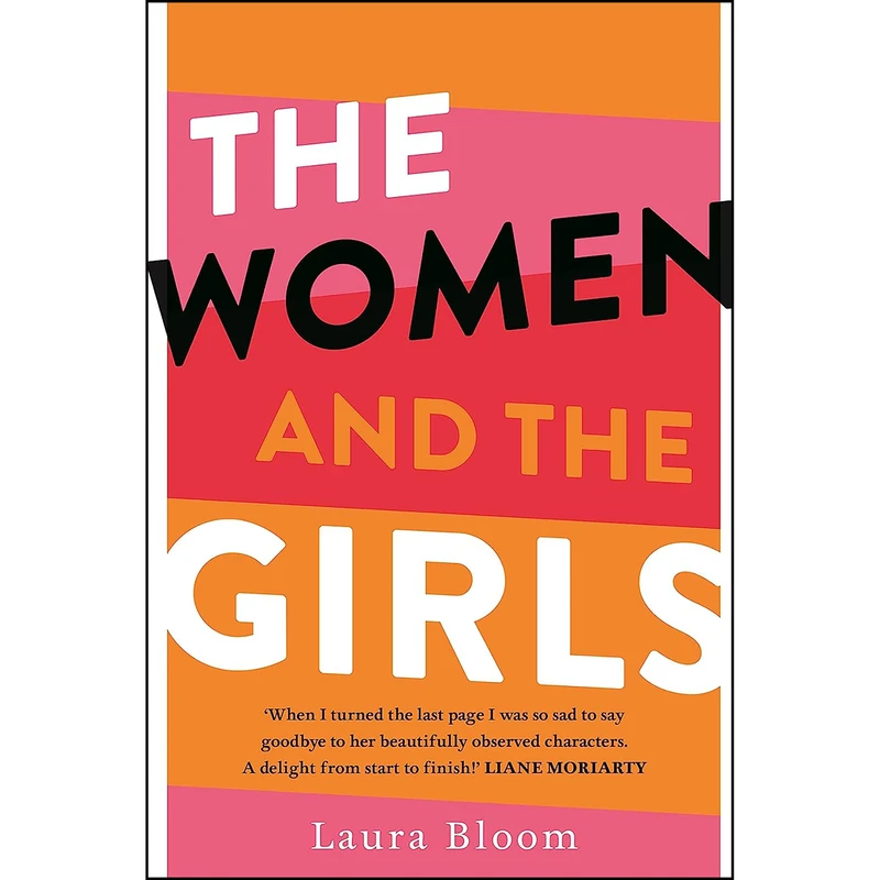 کتاب The Women and the Girls اثر Laura Bloom انتشارات Allen & Unwin