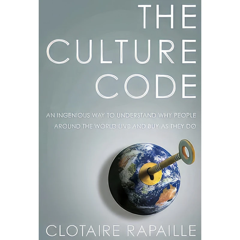 کتاب The Culture Code اثر Clotaire Rapaille انتشارات Crown Business