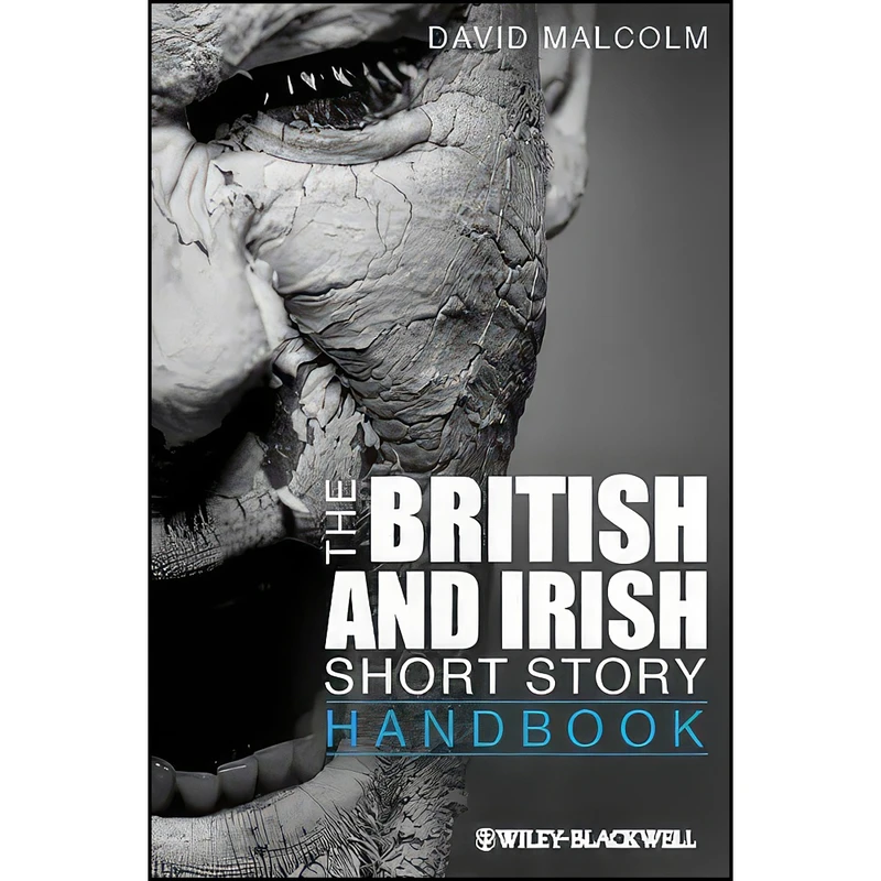 کتاب The British and Irish Short Story Handbook اثر David Malcolm انتشارات Wiley-Blackwell