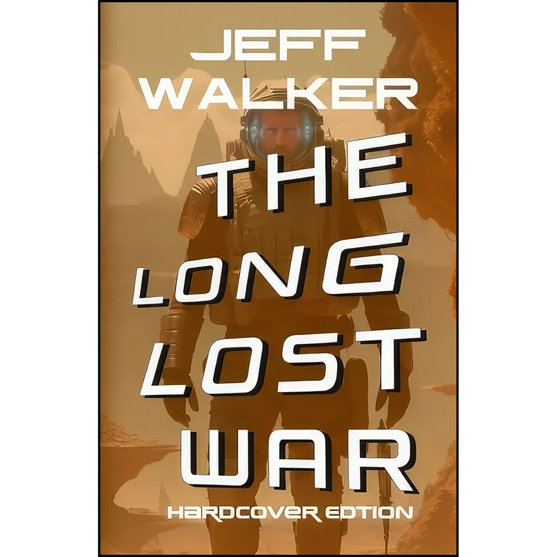 کتاب The Long Lost War اثر Jeff S Walker انتشارات Jeff Walker Books