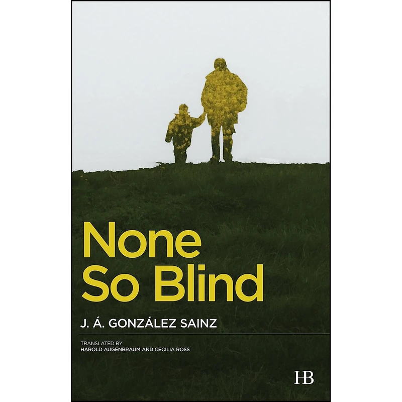 کتاب None So Blind اثر جمعي از نويسندگان انتشارات Hispabooks