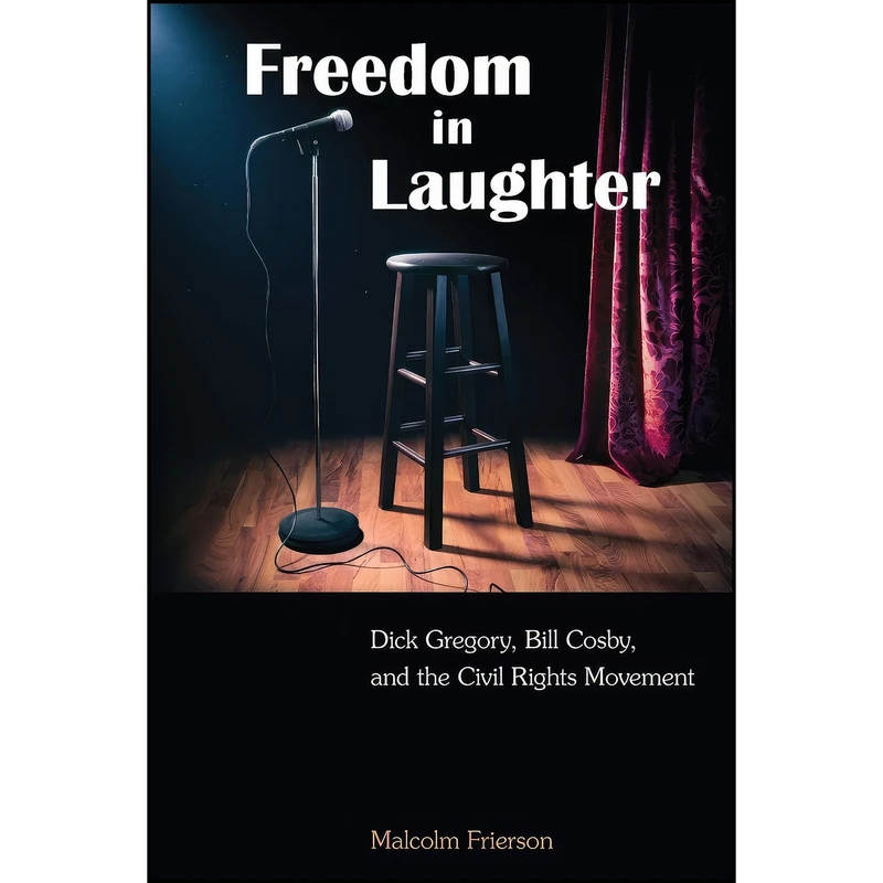 کتاب Freedom in Laughter اثر Malcolm Frierson انتشارات SUNY Press