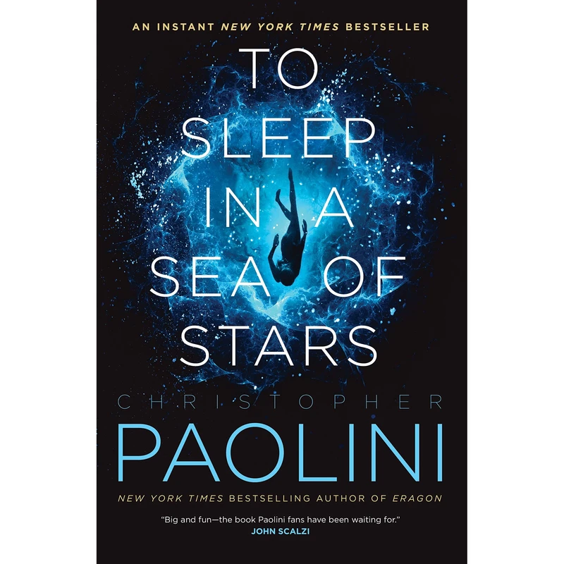 کتاب To Sleep in a Sea of Stars اثر Christopher Paolini انتشارات Tor Books