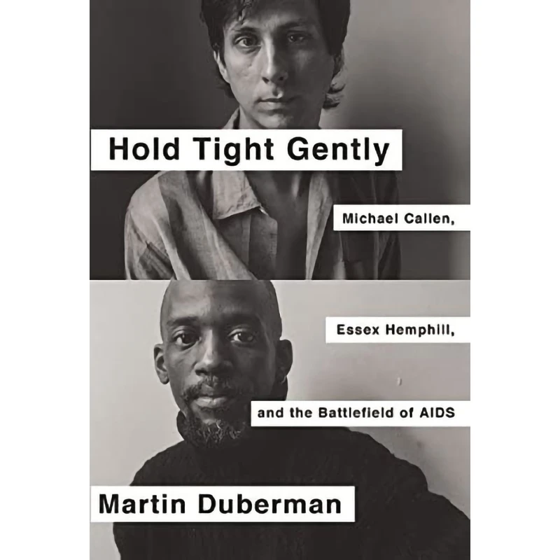 کتاب Hold Tight Gently اثر Martin B. Duberman انتشارات The New Press