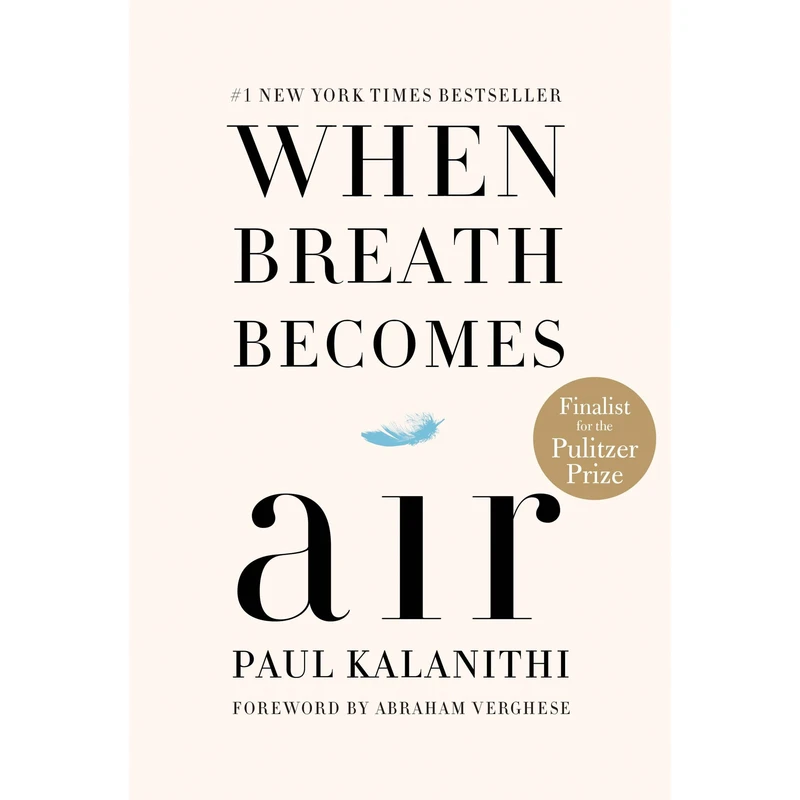 کتاب When Breath Becomes Air اثر Paul Kalanithi انتشارات Random House