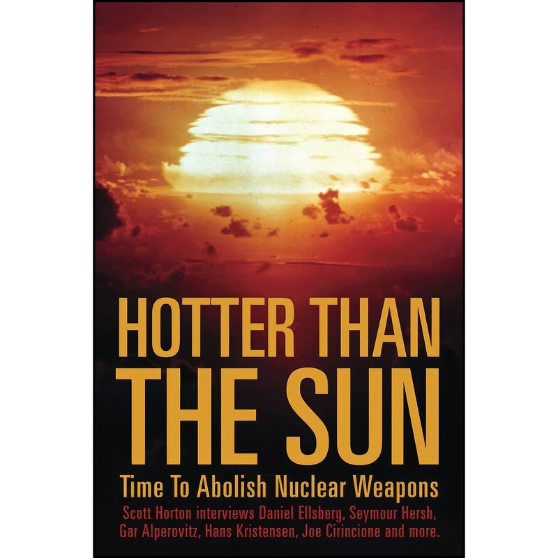 کتاب Hotter Than the Sun اثر Scott Horton انتشارات تازه ها