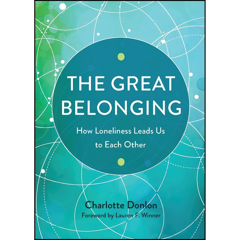 کتاب The Great Belonging اثر جمعي از نويسندگان انتشارات Broadleaf Books