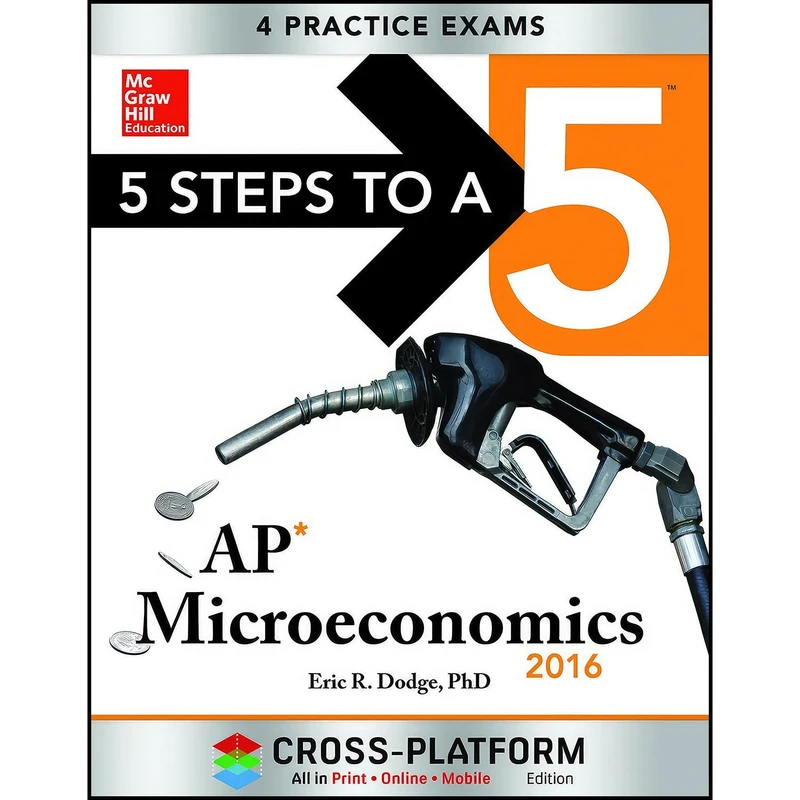 کتاب 5 Steps to a 5 AP Microeconomics 2016  Cross-Platform Edition اثر Eric R. Dodge انتشارات McGraw-Hill Education