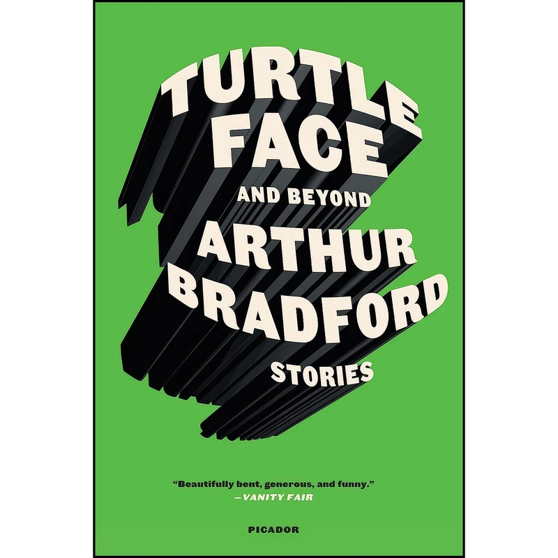 کتاب Turtleface and Beyond اثر Arthur Bradford انتشارات Picador