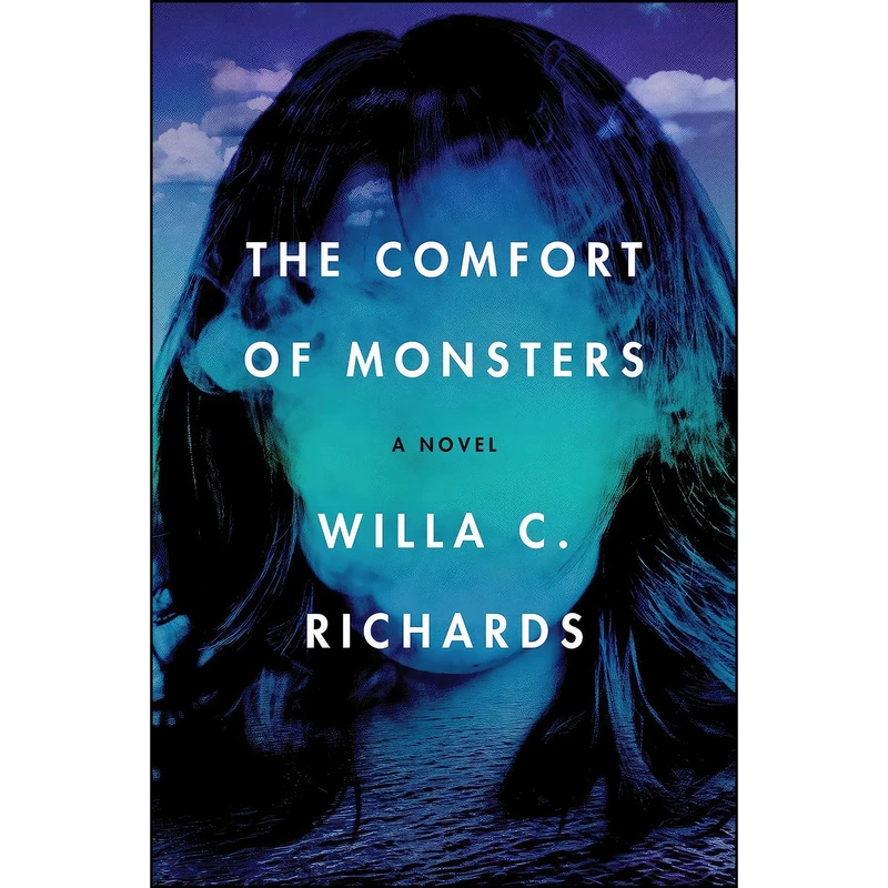 کتاب The Comfort of Monsters اثر Willa C. Richards انتشارات Harper