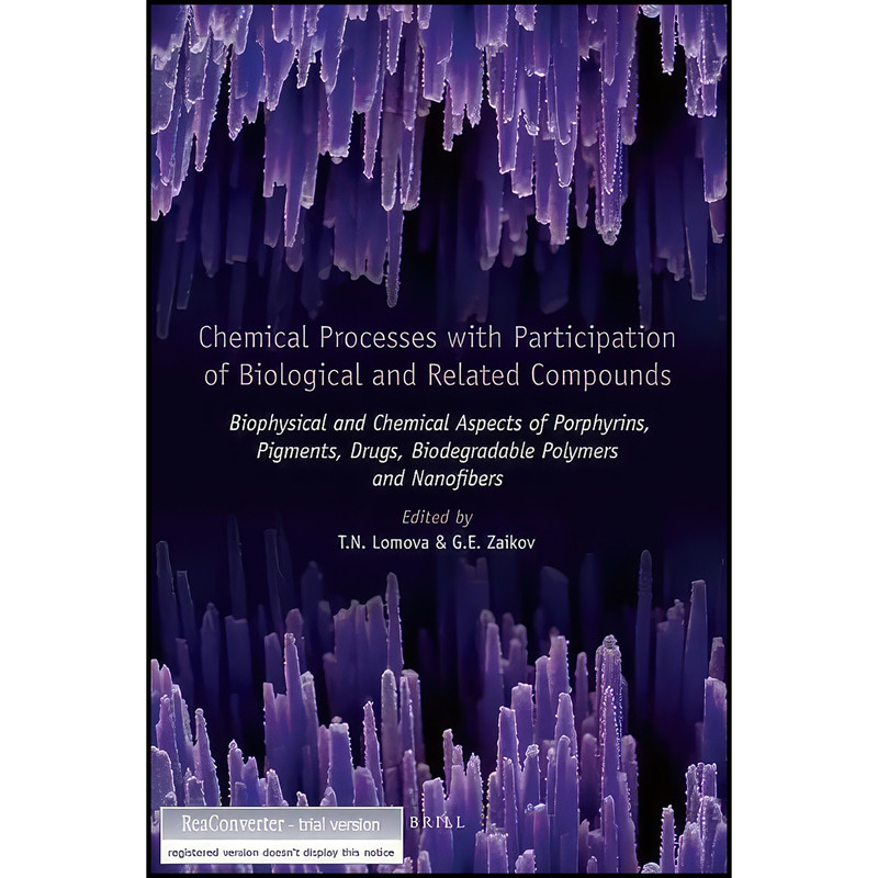 کتاب Chemical Processes with Participation of Biological and Related Compounds اثر Lomova and Gennady Zaikov انتشارات CRC Press