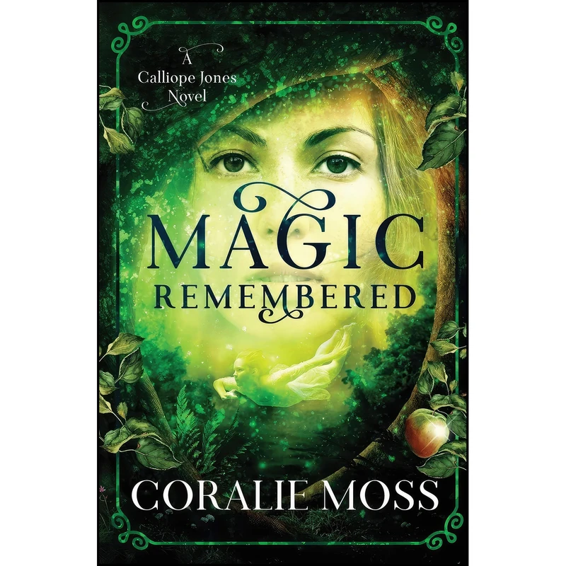 کتاب Magic Remembered  اثر Coralie Moss انتشارات تازه ها