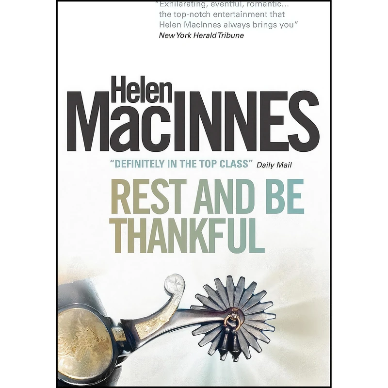 کتاب Rest and Be Thankful اثر Helen MacInnes انتشارات Titan Books