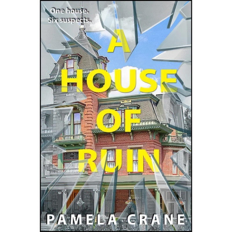 کتاب A House of Ruin  اثر Pamela Crane انتشارات تازه ها