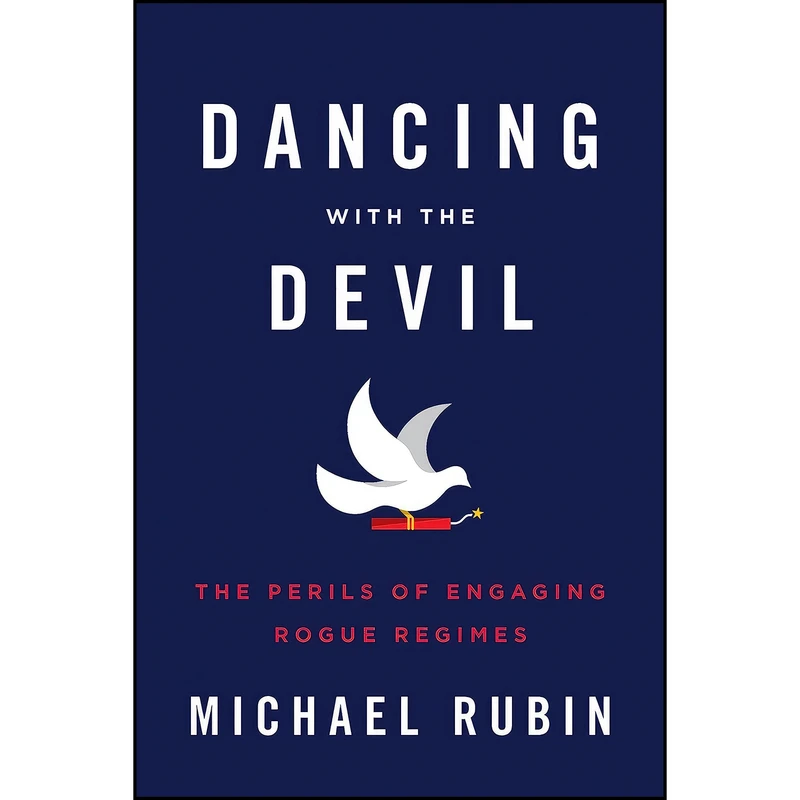 کتاب Dancing with the Devil اثر Michael Rubin انتشارات Encounter Books