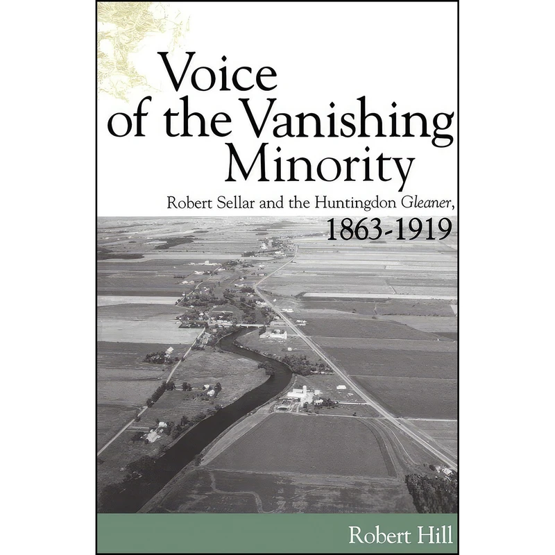 کتاب Voice of the Vanishing Minority اثر Robert Hill انتشارات McGill-Queen's University Press