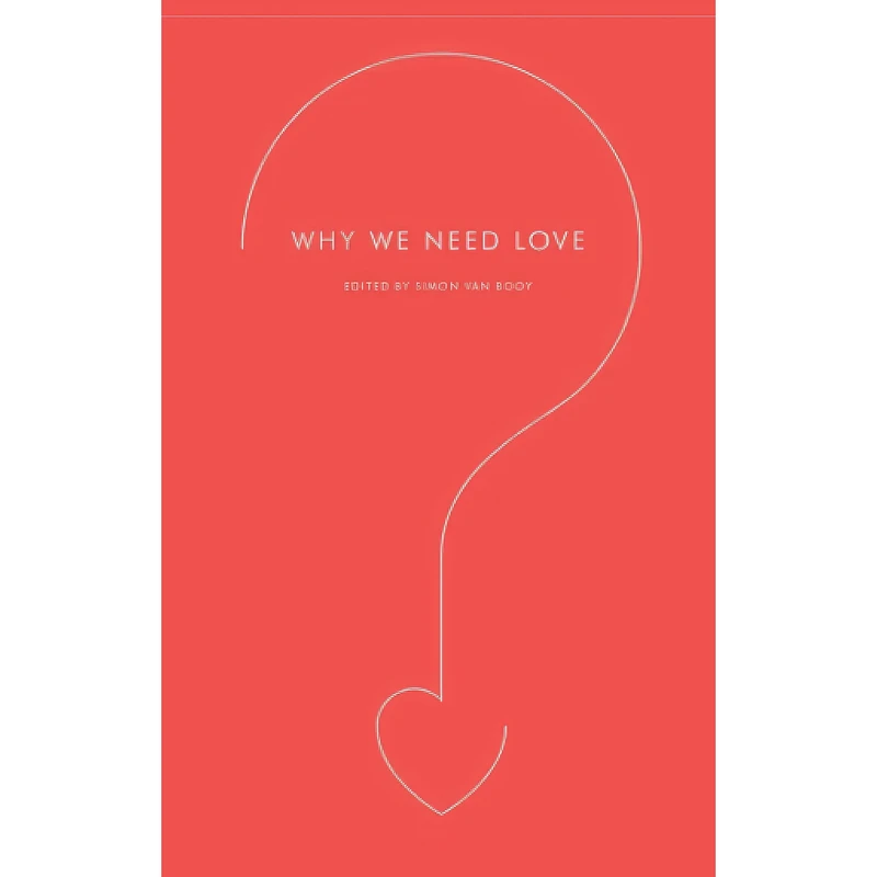 کتاب Why We Need Love  اثر Simon Van Booy انتشارات nan