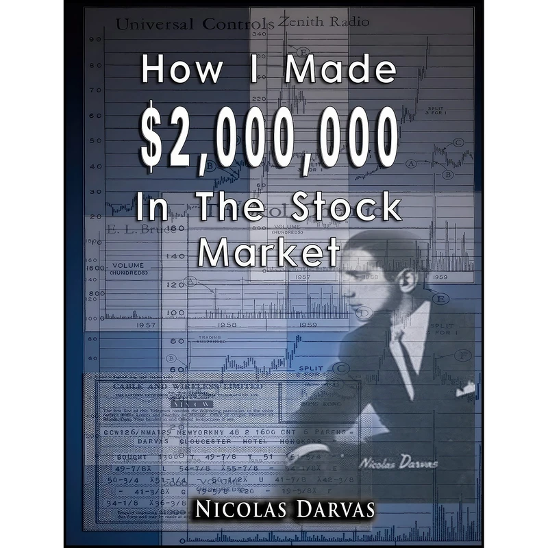 کتاب How I Made $2,000,000 In The Stock Market اثر Nicholas Darvas and Nicolas Darvas انتشارات BN Publishing