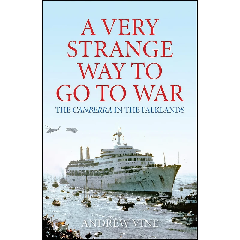 کتاب A Very Strange Way to Go to War اثر Andrew Vine انتشارات Aurum Press Ltd
