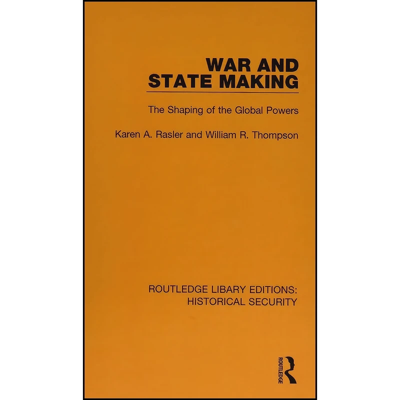 کتاب War and State Making اثر جمعي از نويسندگان انتشارات Routledge
