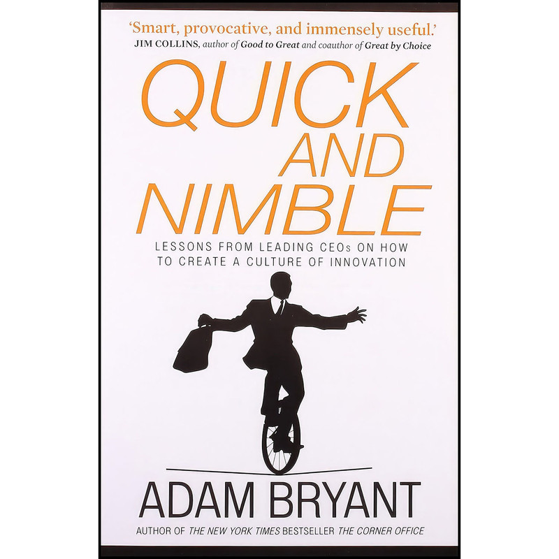 کتاب Quick And Nimble اثر Adam Bryant انتشارات Harper Collins
