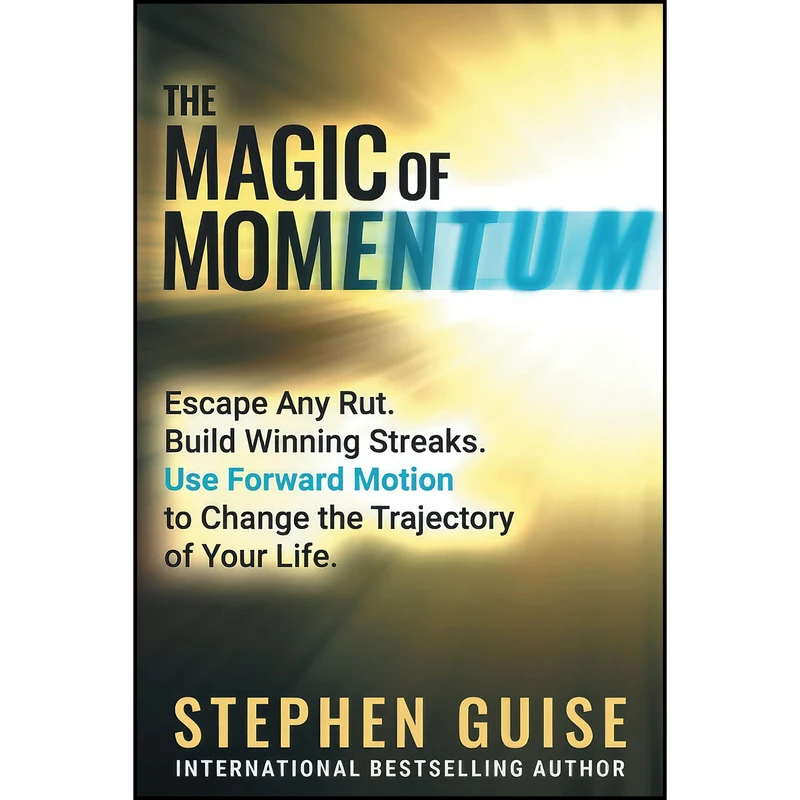 کتاب The Magic of Momentum اثر Stephen Guise انتشارات بله
