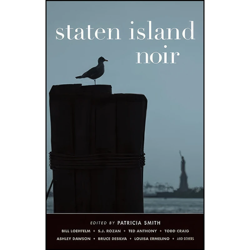 کتاب Staten Island Noir  اثر جمعي از نويسندگان انتشارات Akashic Books