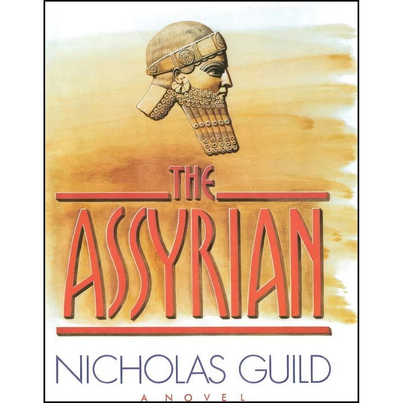 کتاب The Assyrian اثر Nicholas Guild and Nicholas Guild انتشارات تازه ها