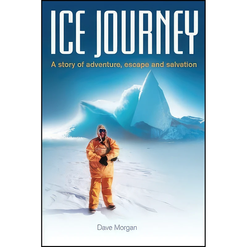 کتاب Ice Journey اثر Dave Morgan انتشارات تازه ها