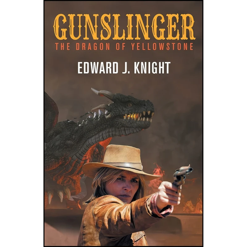 کتاب Gunslinger اثر Edward J Knight انتشارات تازه ها