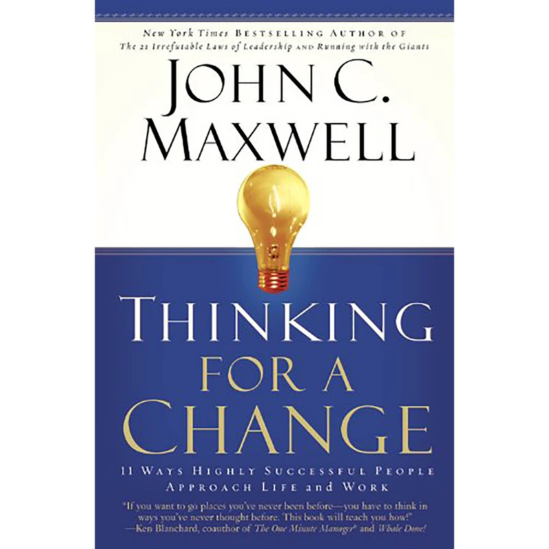 کتاب Thinking for a Change اثر John C. Maxwell انتشارات Center Street
