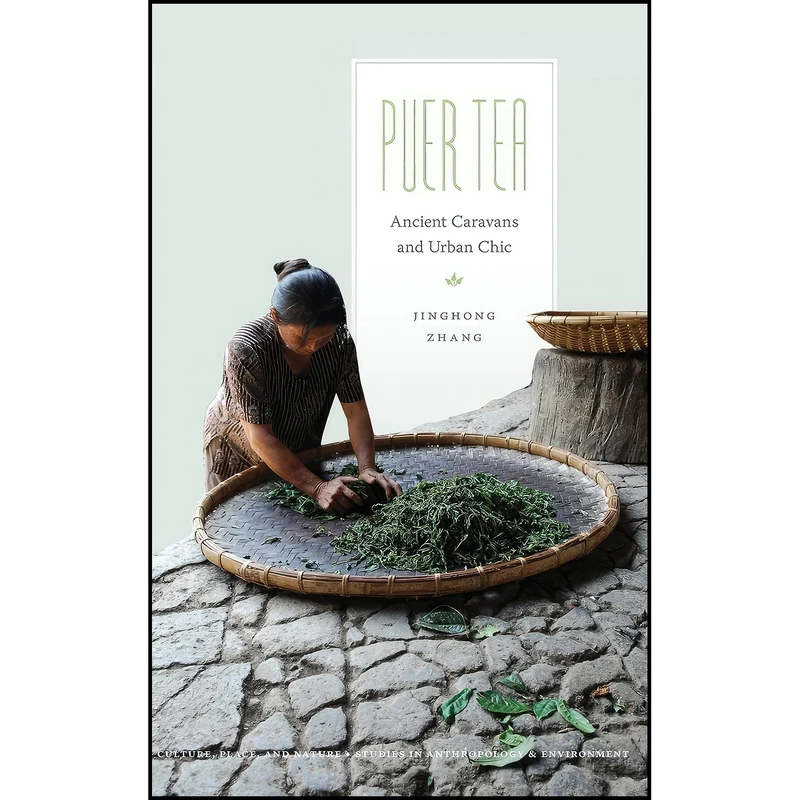 کتاب Puer Tea اثر جمعي از نويسندگان انتشارات University of Washington Press