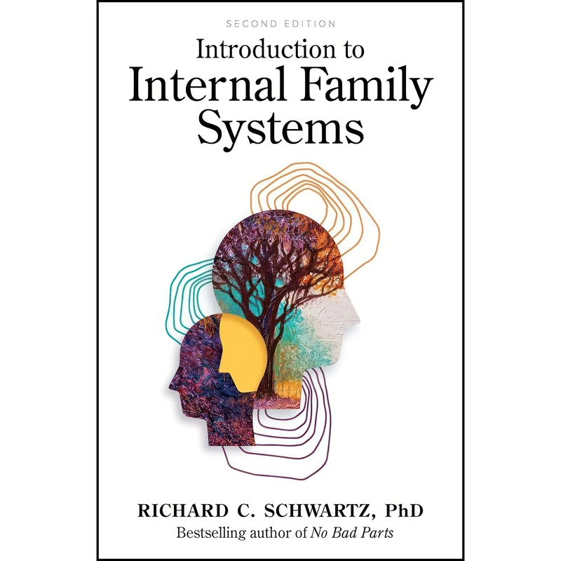 کتاب Introduction to Internal Family Systems اثر Richard C. Schwartz انتشارات Sounds True Adult