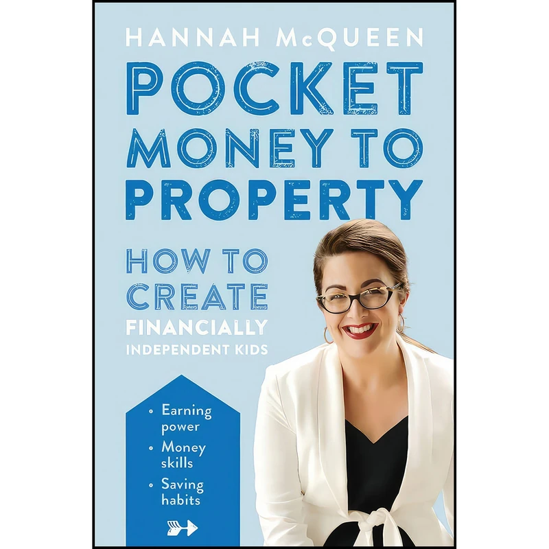کتاب Pocket Money to Property اثر Hannah McQueen انتشارات A U New Zealand