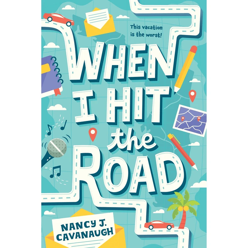 کتاب When I Hit the Road اثر  Nancy J. Cavanaugh انتشارات Sourcebooks Young Readers