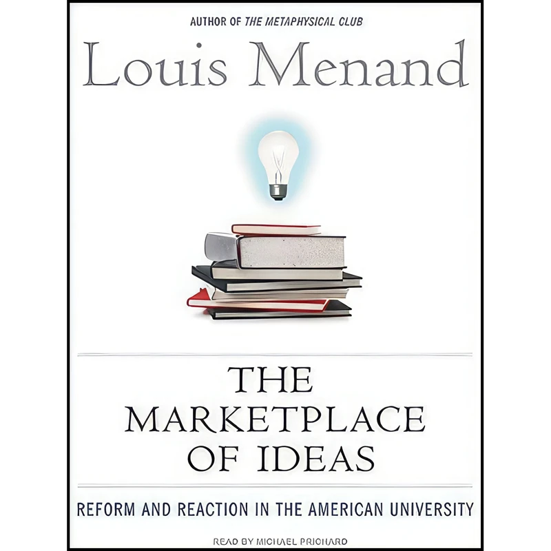 کتاب The Marketplace of Ideas اثر Louis Menand and Michael Prichard انتشارات Tantor