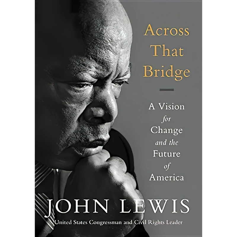 کتاب Across That Bridge اثر John Lewis انتشارات Legacy Lit